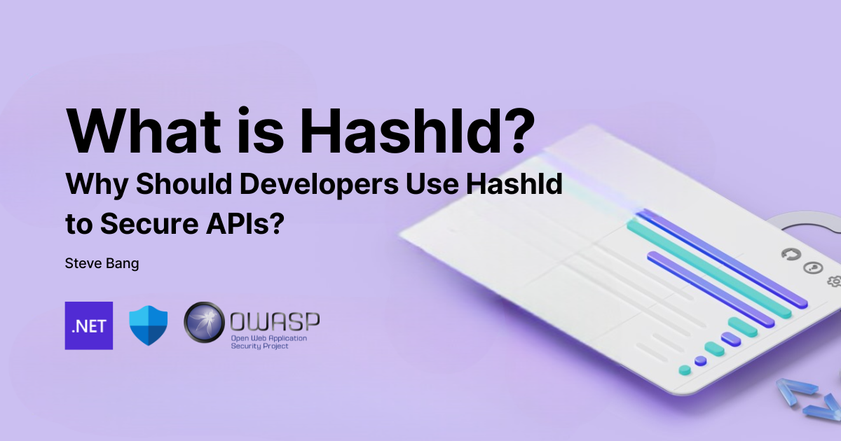 What is HashId? Why Should Developers Use HashId to Secure APIs ...